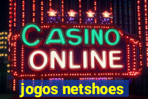 jogos netshoes